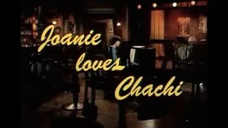 Joanie Loves Chachi Season 1 Opening and Closing Credits and Theme Song [upl. by Wager]