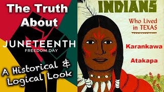 The Truth About Juneteenth  Karankawa amp Atakapa Indians  Sephardic Pirate Colonist  Not Africans [upl. by Sew]