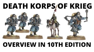 Death Korps of Krieg  an Overview in 10th Edition Warhammer 40K  Infantry Squad  Death Riders [upl. by Melba948]