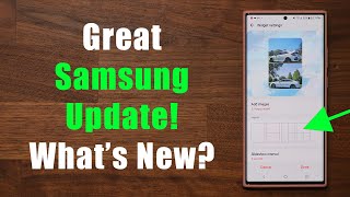 Great New Update for Most Samsung Galaxy Smartphones  Whats New [upl. by Eerak]