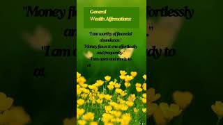 General Wealth Affirmations affirmations wealth spirituality short [upl. by Aicemat]