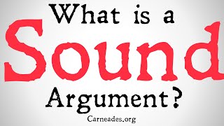 What is a Sound Argument Philosophical Definition [upl. by Aseena]