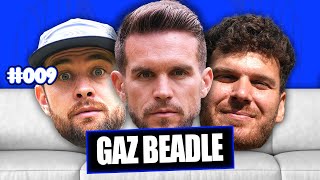 quot£2000 PER NIGHT TO GET SMASHEDquot  Gaz Beadle The GS Podcast Ep9 [upl. by Ahsinev]