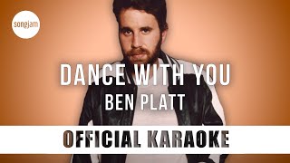 Ben Platt  dance with you Official Karaoke Instrumental  SongJam [upl. by Catt]