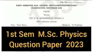 MATHEMATICAL PHYSICS 1  1st Sem MSc Physics Question Paper 2023 calicut [upl. by Einad]