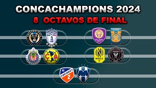 FECHAS HORARIOS Y CANALES PARA LOS OCTAVOS DE FINAL DE LA CONCACHAMPIONS 2024 IDA [upl. by Seidel]