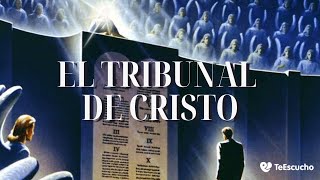 El Tribunal de Cristo  Escatología bíblica [upl. by Yecak]