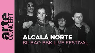 Alcalá Norte  Bilbao BBK Live Festival – ARTE Concert [upl. by Werdnael]