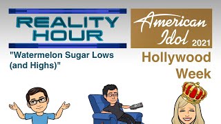 quotWatermelon Sugar Lows and Highsquot  American Idol 2021 Hollywood Week Recap [upl. by Azitram]