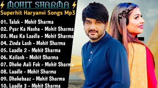 Mohit Sharma Superhit Haryanvi Songs  NonStop Haryanvi Jukebox 2021  Mohit Sharma Haryanvi Songs [upl. by Nnylsaj]