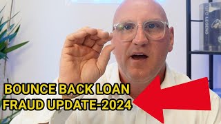 Bounce Back Loan Fraud Update2024 It’s Worse Than We Thought for Directors [upl. by Hilliary]