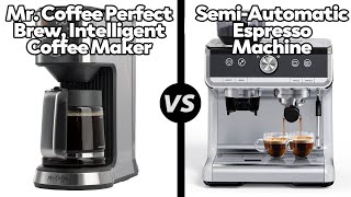 MrCoffee Perfect Brew Coffee Maker vs SemiAutomatic Espresso MachineWhich One Is Better [upl. by Enitsirc]