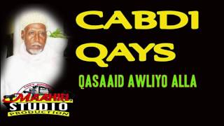 CABDI QAYS QASAAID AWLIYO ALLA [upl. by Acirem]