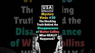 The Shocking Truth about the Disappearance of Walter Collins What Really Happened shorts viral [upl. by Northrop]