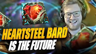 Heartsteel Bard Is The Future For Tank Bard  Lathyrus [upl. by Ahseikal185]