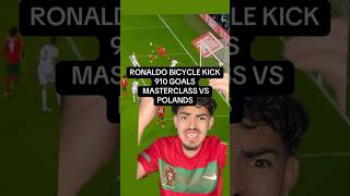 Ronaldo Bicycle Kick  Masterclass vs Poland 💀 [upl. by Judenberg923]