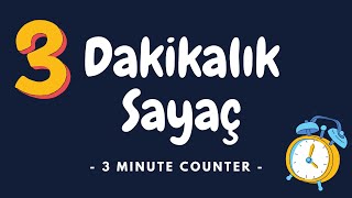 ⏱ 3 Dakikalık Sayaç ⏱ 3 minute alarm [upl. by Akiria]