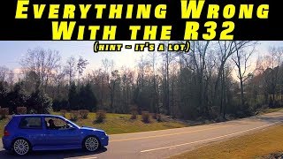 Everything Wrong With my VW R32 [upl. by Edd]