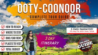 OOTY COONOOR Tour Guide  AZ  EPass  Places To Visit  Things To Do  3 Day ITINERARY [upl. by Melda]