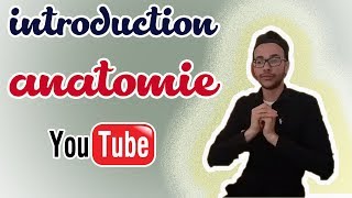 introduction anatomie [upl. by Ethelin]