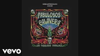 Los Fabulosos Cadillacs  Calaveras Y Diablitos Cover Audio [upl. by Auop540]