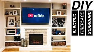 DIY Electric Fireplace Surround with BuiltIn Wall Unit [upl. by Jerz729]