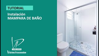 Instalación KIT de Mampara para baño desde cero [upl. by Strickman315]