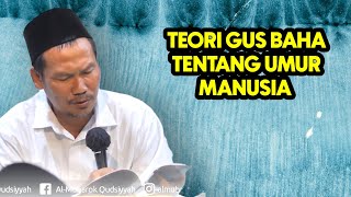 GUS BAHA UMUR MANUSIA [upl. by Rosene]