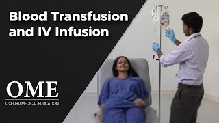 Blood Transfusion and Intravenous Infusion  Clinical Skills [upl. by Ordnas]