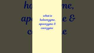 what is holoenzyme apoenzyme and coenzyme l biology enzymes [upl. by Enilemme]