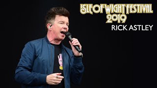 Rick Astley  Live at the Isle of Wight Festival 2019 [upl. by Midis607]