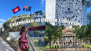 🇰🇭🇦🇺 Orientation at Deakin University as an International Student [upl. by Hras]