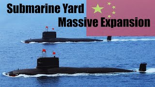 How China is Massively Expanding Nuclear Submarine Production [upl. by Setsero]