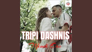 Tripi dashnise [upl. by Andersen]