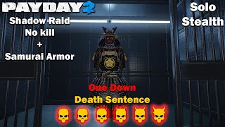 Payday 2  Shadow Raid  No Kill  Samurai Armor  DSOD  SOLO  STEALTH [upl. by Lenoel]