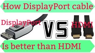 Displayport vs hdmi Difference between HDMI and DisplayPorthdmi vs displayport Hindi [upl. by Luy]