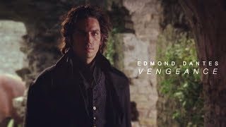 Edmond Dantes  Vengeance [upl. by Vincenty]