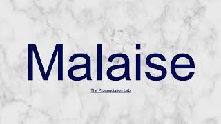 Malaise Pronunciation How to Pronounce Malaise  Are You Sure You’re Saying It Rightpronunciation [upl. by Ferdinanda870]