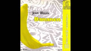 Bananen  Jean Blaute [upl. by Flatto]