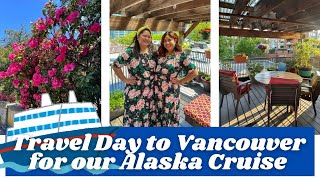 Travel Day Vlog to Vancouver for our Alaska Disney Cruise 2024 🚢✨ Spend time with us in Canada 🇨🇦 [upl. by Letha]