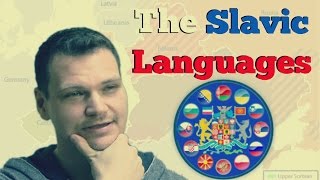 The Slavic Languages and What Makes Them a FAMILY [upl. by Oiuqise]