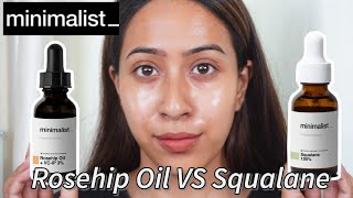 Minimalist Rosehip Oil VCIP 3 VS Squalane 100  Comparison  Which one do you need [upl. by Eduam]