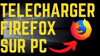 Comment Télécharger FIREFOX sur PC [upl. by Worsham]