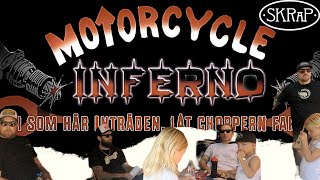 SKRaP I Motorcycle Inferno 2024 [upl. by Samalla]