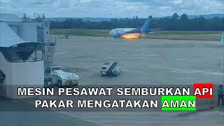 Mesin Pesawat Semburkan Api Jangan Panik [upl. by Benco400]