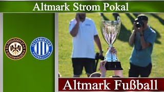 Altmark Strom Pokal Finale 2022 Preussen Schönhausen  Osterburger FC [upl. by Lemaj442]