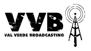 VAL VERDE BROADCASTING IS HERE [upl. by Martineau]