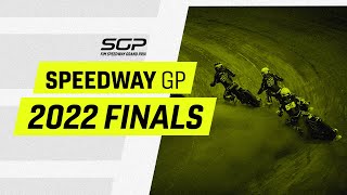 2022 Finals  FIM Speedway Grand Prix [upl. by Ahsan]