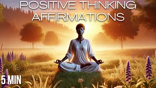 5 Minute Affirmations for Positive Thinking [upl. by Judith]