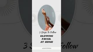 Glowing Facial at Home 3 Steps once in weekyoutubeshorts glowingskinfacemaskbeautybridalskin [upl. by Asiul]